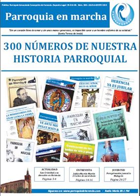 300 numeros del periódico parroquia en Marcha